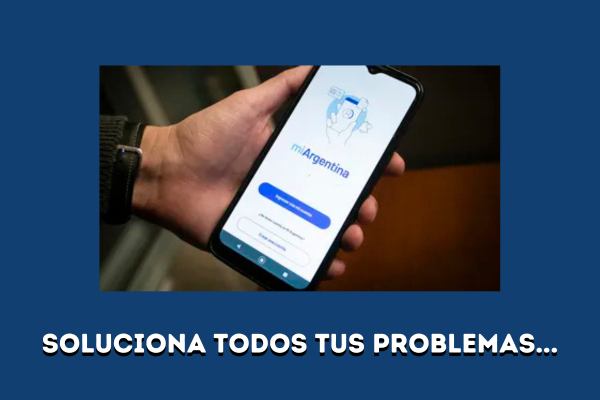 Soluciona los problemas App Mi Argentina